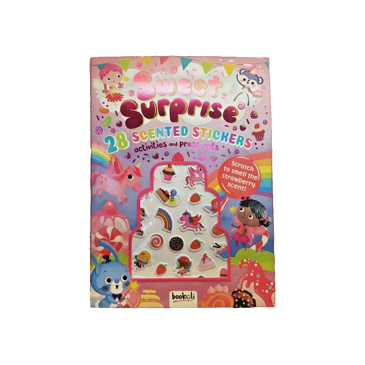 Kids Sticker Activity Book. Sweet Surprise. 28 Scented Stickers and Press Outs.