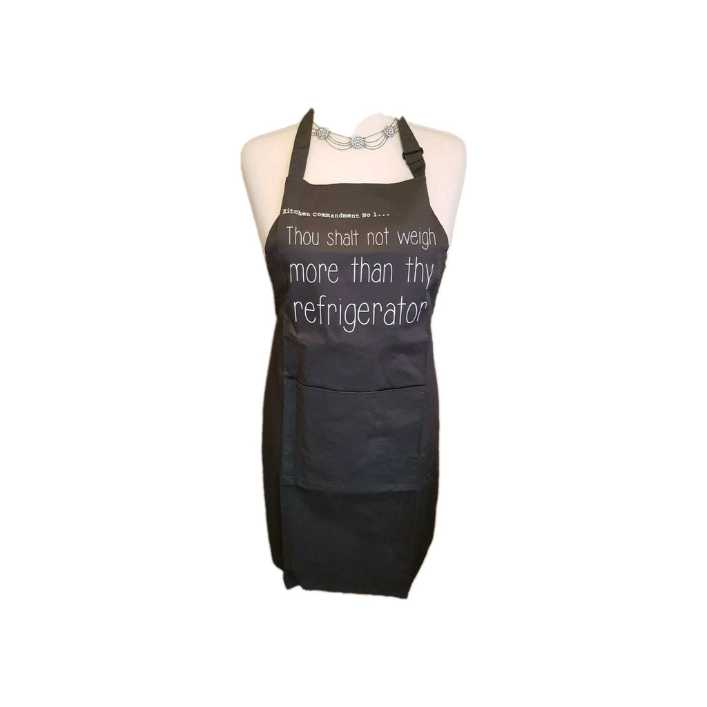 Funny Novelty Apron. "Thou shalt not weigh more than thy refrigerator"