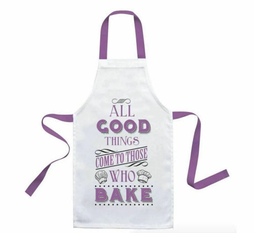 "All Good Things Come To Those That Bake". Novelty Fun Chefs Bakers Apron.